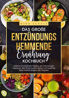 Produktbild von Das große Entzündungshemmende Ernährung Kochbuch