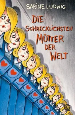 Immagine prodotto di Die schrecklichsten Mütter der Welt