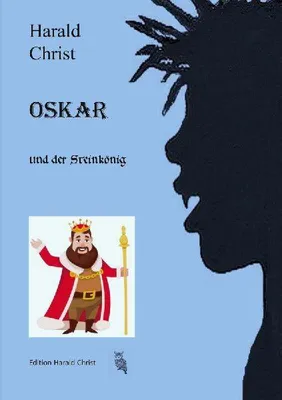 Produktbild von Oskar und der Steinkönig