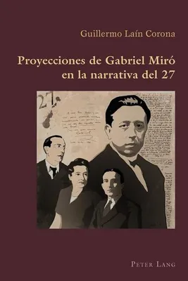 Produktbild von Laín Corona, G: Proyecciones de Gabriel Miró en la narrativa
