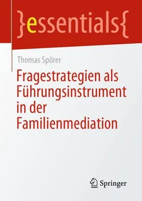 Obrázok produktu pre Fragestrategien als Führungsinstrument in der Familienmediation