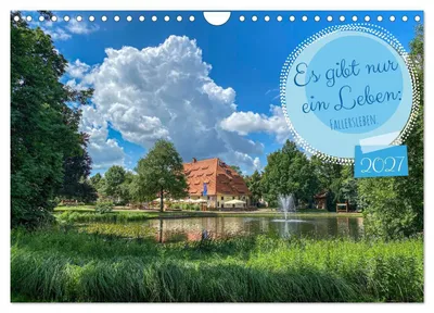 Produktbild von Es gibt nur ein Leben: Fallersleben. (Wandkalender 2027 DIN A4 quer), CALVENDO Monatskalender