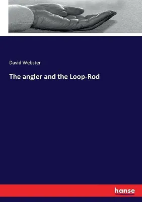 Produktbild von The angler and the Loop-Rod