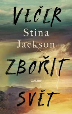 Image de Večer zbořit svět | Stina Jackson