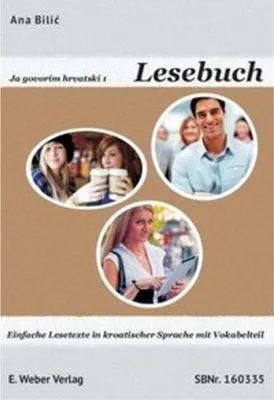Obrázok produktu pre Ja govorim hrvatski 1 - Lesebuch: Einfache Lesetexte in kroatischer Sprache für die Niveaus A1 bis A2 (mit Vokabelverzeichnis): Einfache Lesetexte in ... A2 (mit Vokabelverzeichnis). Niveau A1 bis A2