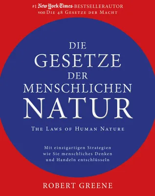 Buchcover von 'Die Gesetze der menschlichen Natur - The Laws of Human Nature' - Gebundene Ausgabe von Robert Greene