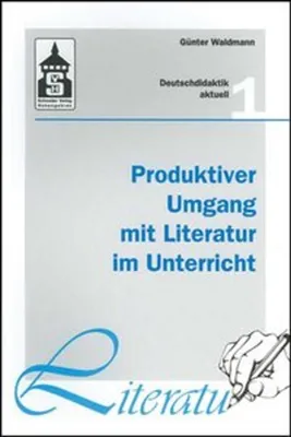 Image de Produktiver Umgang mit Literatur im Unterricht