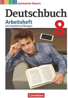 Produktbild von Deutschbuch Gymnasium - Bayern - Neubearbeitung. 8. Jahrgangsstufe - Arbeitsheft mit interaktiven Übungen online