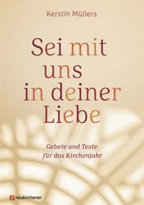 Produktbild von Sei mit uns in deiner Liebe