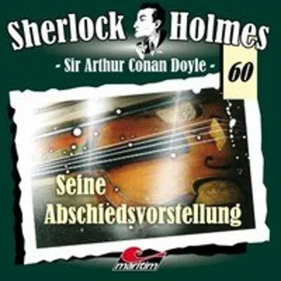 Produktbild von Sherlock Holmes - Seine Abschiedsvorstellung, 1 Audio-CD