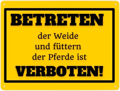 Produktbild von Betreten verboten Metallschild XXL in 28x38 cm in gelb mit Spruch Pferde