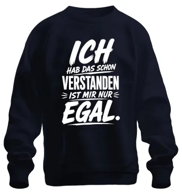 Produktbild von Ich hab das schon verstanden ist mir nur Statement Sarkasmus Sweatshirt Pullover, Navy, 3XL