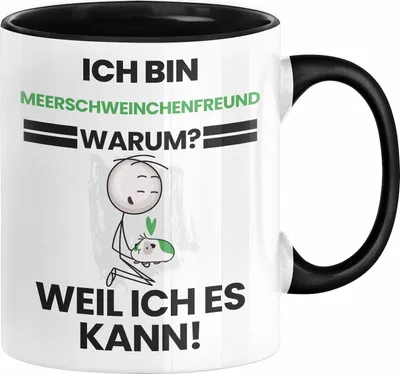 Produktbild von Meerschweinchenfreund Geschenk Tasse Lustiger Spruch Ich Bin Meerschweinchenfreund Warum Weil Ich Es Kann Geschenkidee Bester Meerschweinchenfreund Geburtstag Kaffee-Becher (Schwarz)