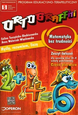 Zdjęcie produktu dla Tuszynska-Skubiszewska, C: Ortograffiti Matematyka bez trud