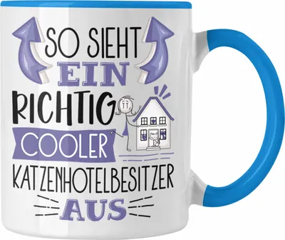 Produktbild von Trendation - Katzenhotelbesitzer Tasse So Sieht Ein Richtig Cooler Katzenhotelbesitzer Aus Geschenk Lustiger Spruch Geschenkidee (Blau)