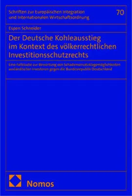 Image de Der Deutsche Kohleausstieg im Kontext des völkerrechtlichen Investitionsschutzrechts