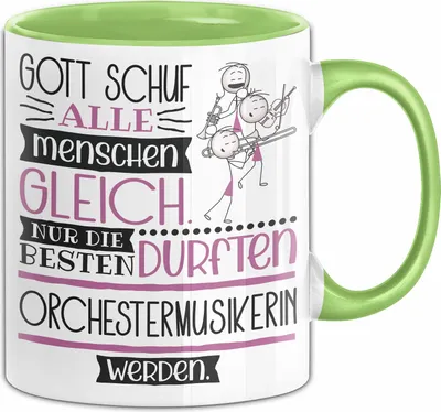 Produktbild von Orchestermusikerin Geschenk Becher Tasse Gott Schuf Alle Menschen Gleich Nur Die Besten Durfeten Orchestermusikerin Werden Geschenkidee Lustig (Grün)