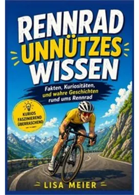Produktbild von Rennrad Unnützes Wissen - Rennradfahrer Buch