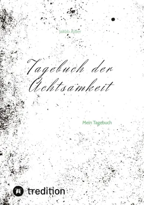 Produktbild von Tagebuch der Achtsamkeit
