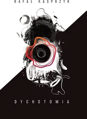 Immagine prodotto di Dychotomia - Rafał Kasprzyk (Buch auf Polnisch)