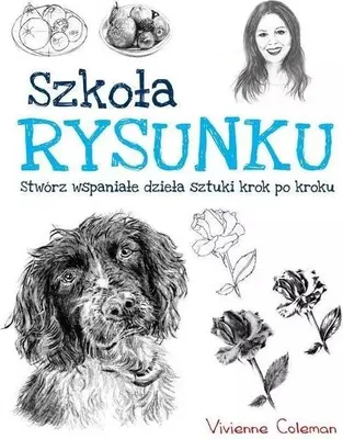 Image de Szkoła rysunku. Stwórz wspaniałe dzieła sztuki krok po kroku