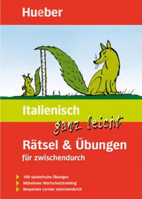 Image de Italienisch ganz leicht Rätsel & Übungen für zwischendurch: Buch: 100 spielerische Übungen. Müheloses Wortschatztraining. Bequemes Lernen zwischendurc