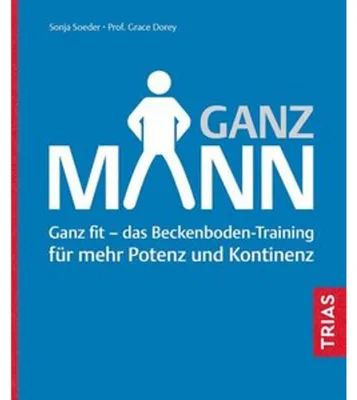 Produktbild von Trias: Ganz Mann – Wissenschaftlich erprobtes Beckenbodentraining für Männer gegen Erektionsstörungen und Blasenschwäche