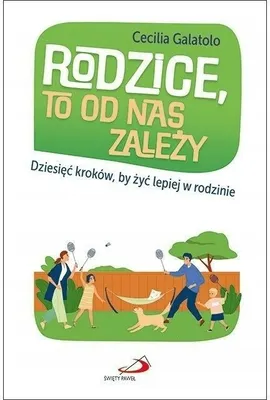 Zdjęcie produktu dla Rodzice, to od nas zależy