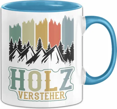 Produktbild von Holz Versteher Tasse Geschenk Holzarbeiter Geschenkidee Waldarbeiter Schreiner (Blau)