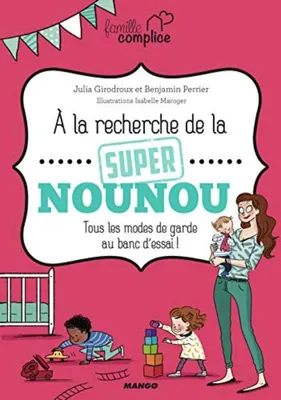Image de À la recherche de la super nounou