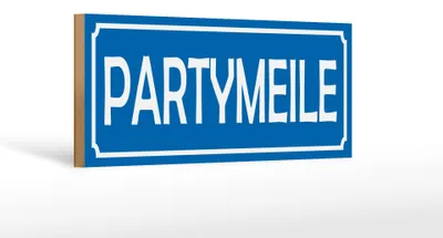 Produktbild von Holzschild Spruch 27x10 cm Partymeile Schild