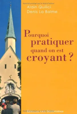 Image de Pourquoi pratiquer quand on est croyant?
