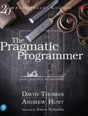Produktbild von The Pragmatic Programmer: journey to mastery, 20th Anniversary Edition, 2/e