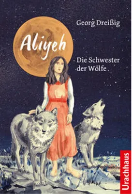 Obrázek produktu pro Aliyeh. Die Schwester der Wölfe