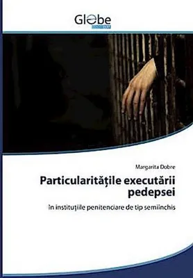 Produktbild von Dobre, M: Particularitatile executarii pedepsei