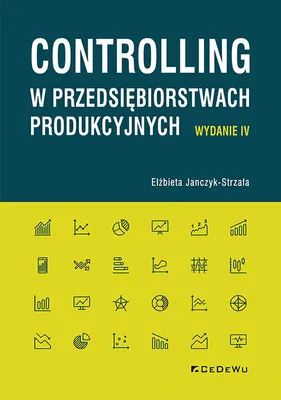 Immagine prodotto di Controlling w przedsiębiorstwach produkcyjnych - Elżbieta Janczyk-Strzała (Wirtschaft und Geschäft auf Polnisch)
