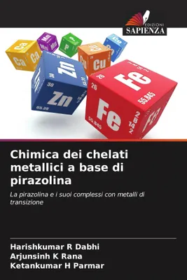 Produktbild von Chimica dei chelati metallici a base di pirazolina