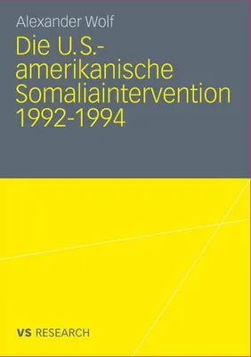 Obrázek produktu pro Die U.S.-amerikanische Somaliaintervention 1992-1994
