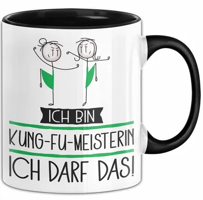 Produktbild von Geschenk für Kung-Fu-Meisterin Tasse Lustige Geschenkidee Geburtstag Ich Bin Kung-Fu-Meisterin Ich Darf Das (Schwarz)