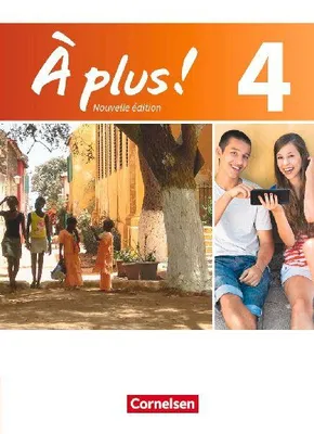 Produktbild von À plus! Nouvelle édition. Band 4. Schülerbuch