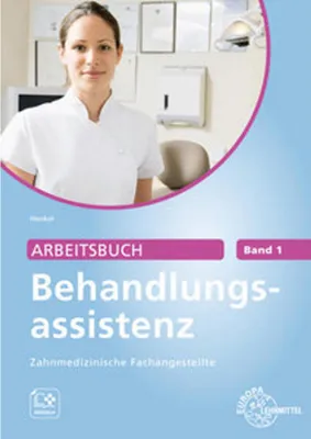 Obrázok produktu pre Arbeitsbuch Behandlungsassistenz Zahnmedizinische Fachangestellte Band 1