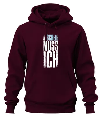 Produktbild von N Scheiss muss ich Spruch Lustig Arbeitsmuffel Faulheit Hoodie Kapuzenpullover, Burgundy, L