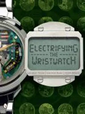 Image de Electrifying the Wristwatch