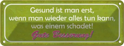 Produktbild von vianmo Blechschild 10x27 cm Gute Besserung Gesund ist man Dekoration Spruch Zitat