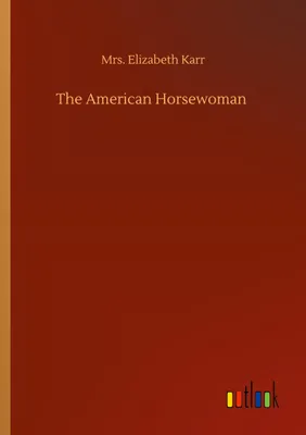 Produktbild von The American Horsewoman