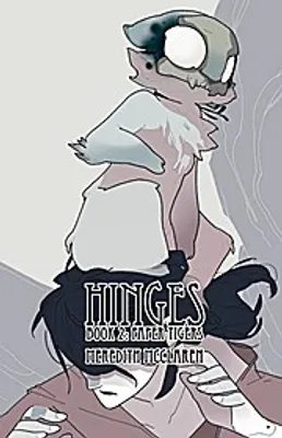 Zdjęcie produktu dla Hinges Book Two: Paper Tigers