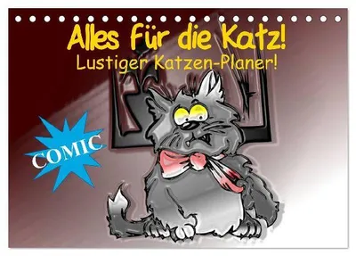 Produktbild von Alles für die Katz! Lustiger Katzen-Planer (Tischkalender 2026 DIN A5 quer), CALVENDO Monatskalender