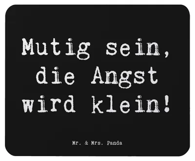 Produktbild von Mr. & Mrs. Panda Mauspad Spruch Angst überwinden - Schwarz - Geschenk, Freiheit, notebook, Stärke, Tapferkeit, Mouse Pad, mousematte, Zuversicht, Mousepad, Mut, Trost, pc