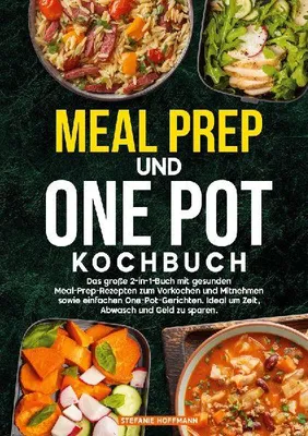 Produktbild von Meal Prep und One Pot Kochbuch