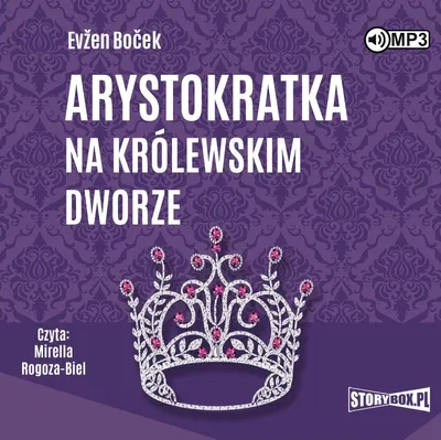 Produktbild von CD MP3 Arystokratka na królewskim dworze. Arystokratka. Tom 5